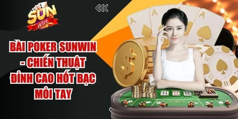 Bài poker Sunwin