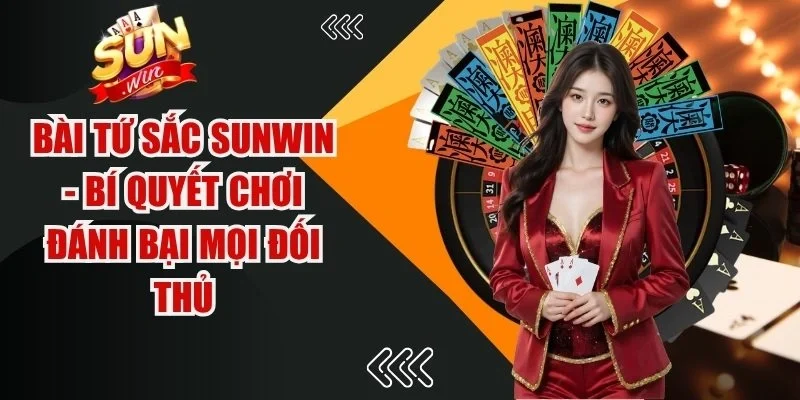 Bài Tứ Sắc Sunwin