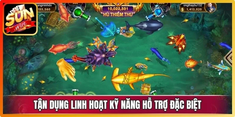 Tận dụng linh hoạt kỹ năng hỗ trợ đặc biệt