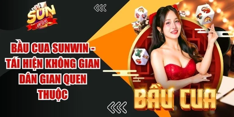 Bầu Cua Sunwin