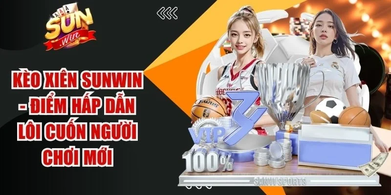 Kèo xiên Sunwin