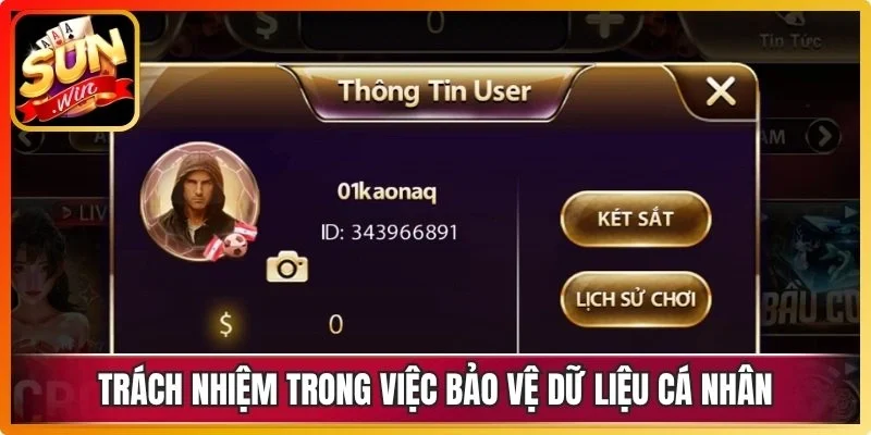 Trách nhiệm trong việc bảo vệ dữ liệu cá nhân thành viên