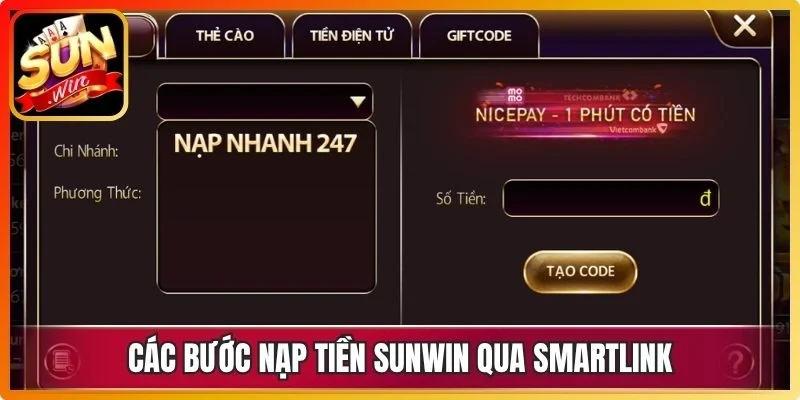 Các bước nạp tiền Sunwin qua Smartlink