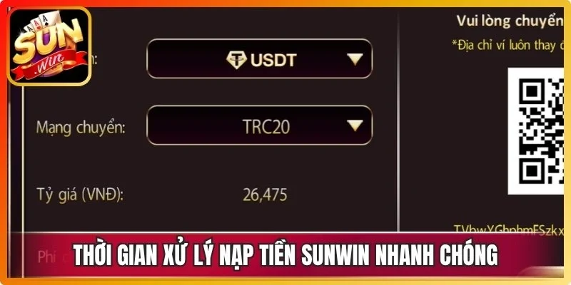 Thời gian xử lý nạp tiền Sunwin nhanh chóng