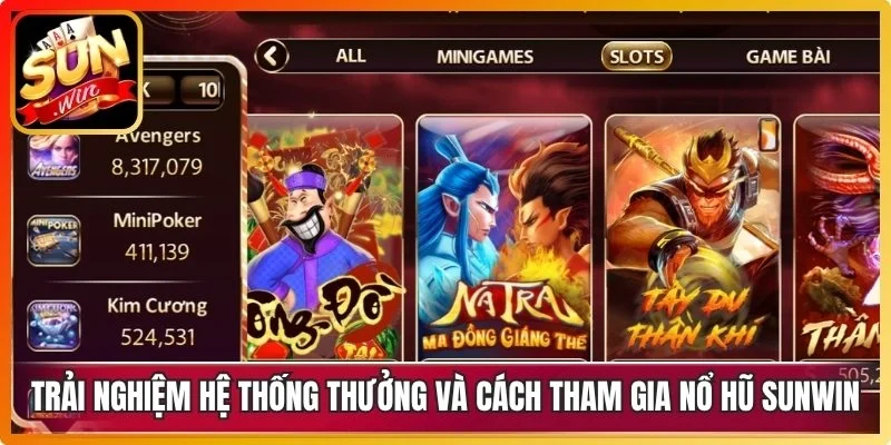 Trải nghiệm hệ thống trả thưởng và cách tham gia nổ hũ Sunwin