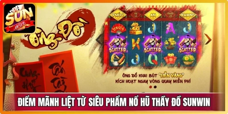 Điểm nhìn đầy mãnh liệt từ siêu phẩm nổ hũ Thầy Đồ Sunwin