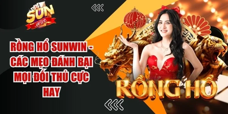 Rồng Hổ Sunwin