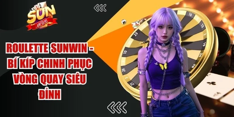 Roulette Sunwin