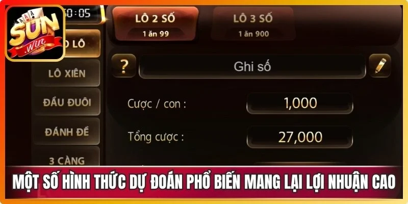 Một số hình thức dự đoán phổ biến mang lại lợi nhuận cao