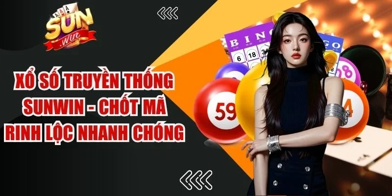 Xổ số truyền thống Sunwin